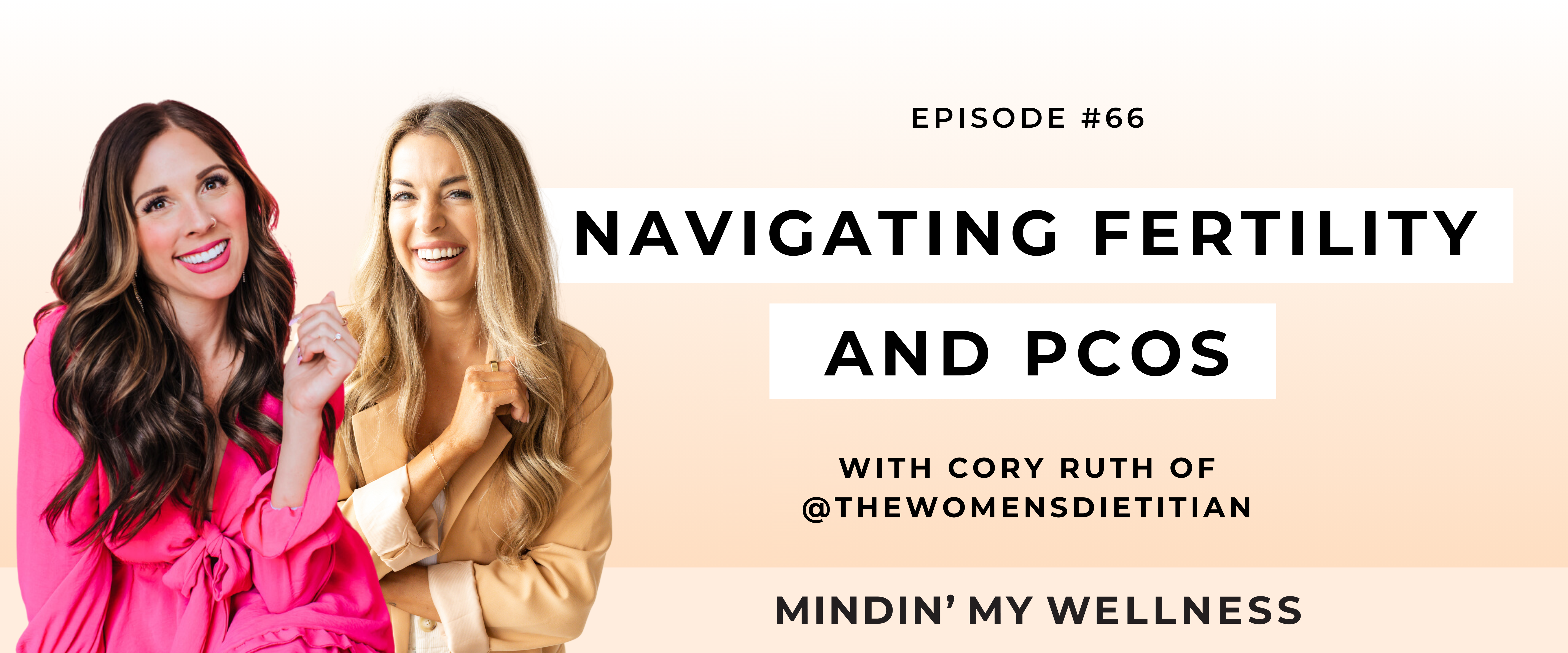 Navigating Fertility & PCOS with Cory Ruth of @thewomensdietitian