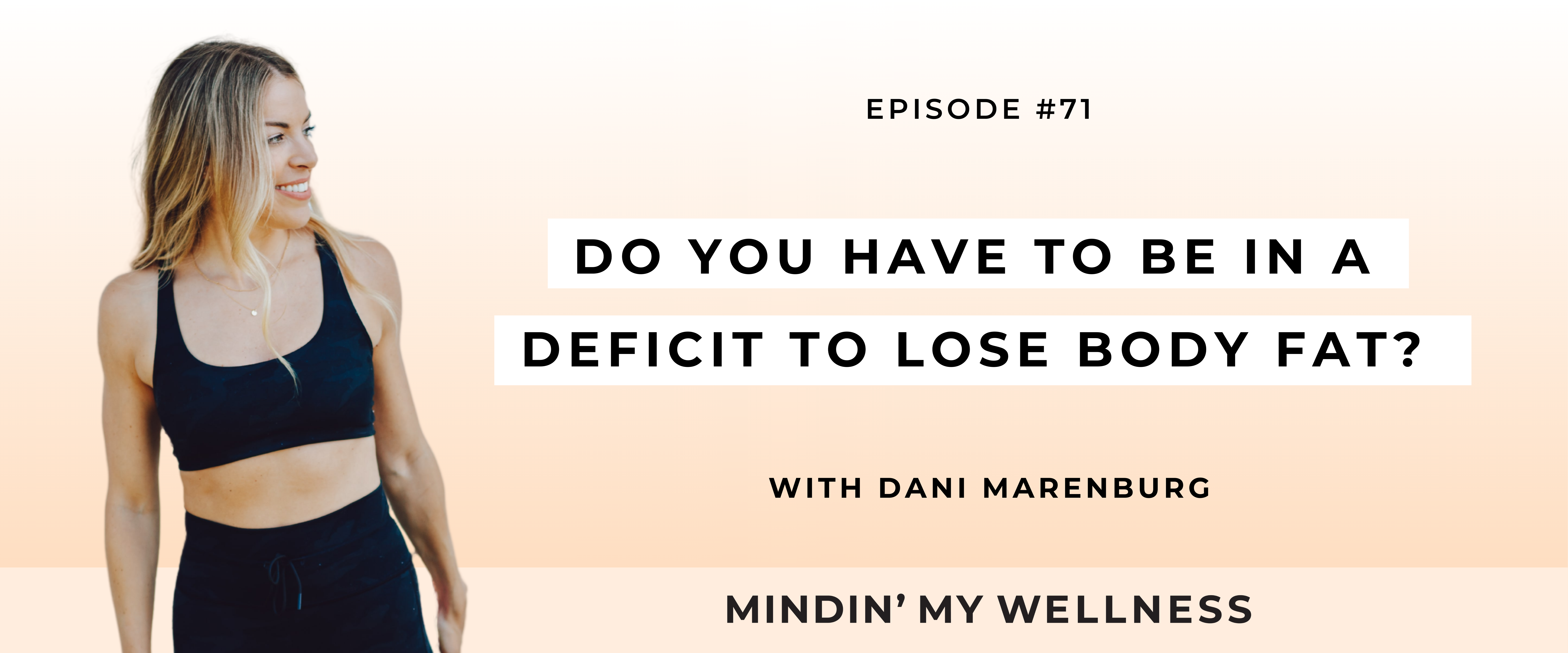 Do you have to be in a deficit to lose body fat?