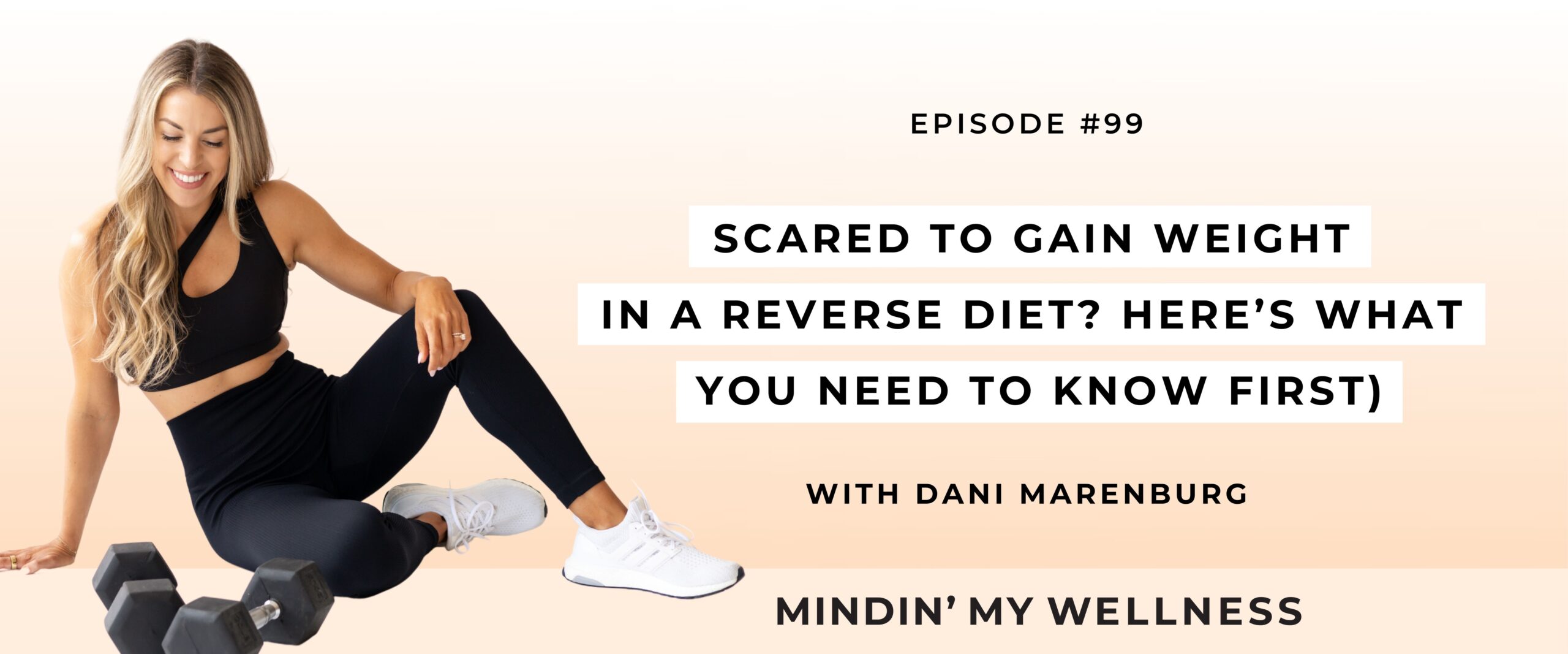 Scared to Gain Weight in a Reverse Diet? Here’s What You Need to Know First