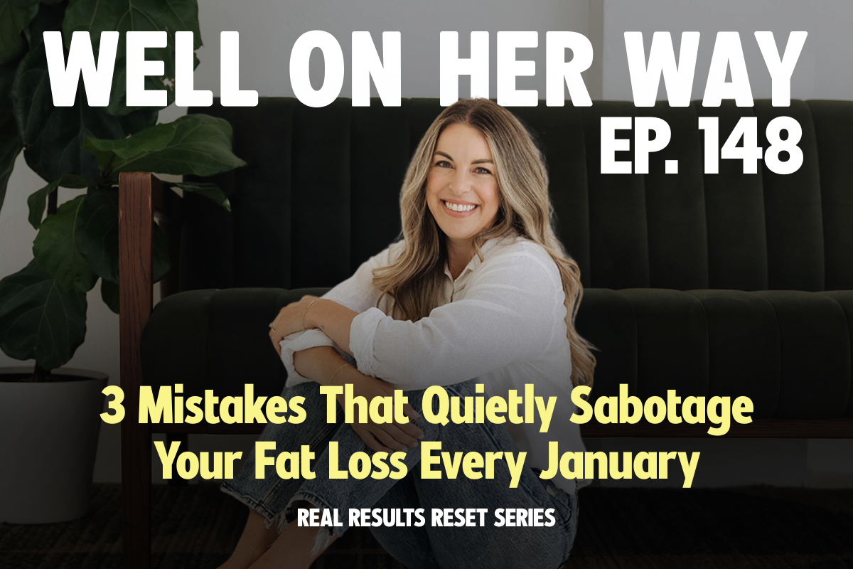 3 Mistakes That Quietly Sabotage Your Fat Loss Every January | REAL RESULTS RESET